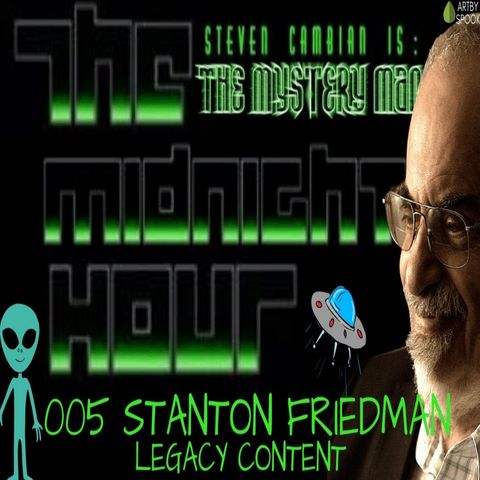Steven Cambian interviews Stanton Friedman