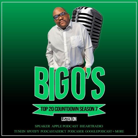 Big O's Top 20 Countdown Season 7 (Episode 42)(Stevie Wonder Edition)