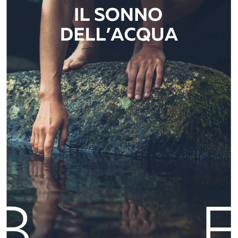 TERRITORIO E SOCIETA’ Presentazione del libro“Il sonno dell’acqua” di Lorella Marini