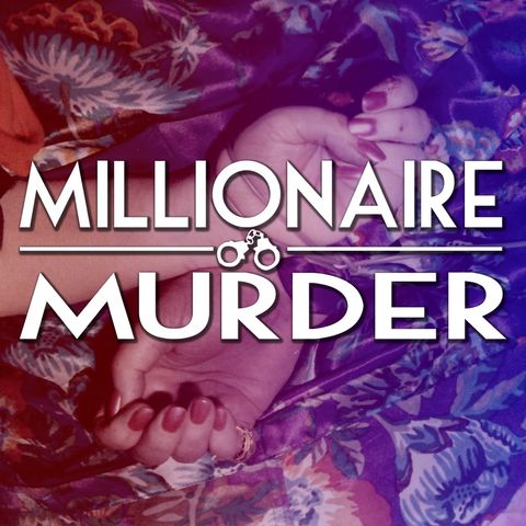 Millionaire Murder: Part Three