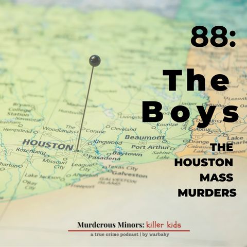 88: The Boys (Wayne Henley - David Brooks)