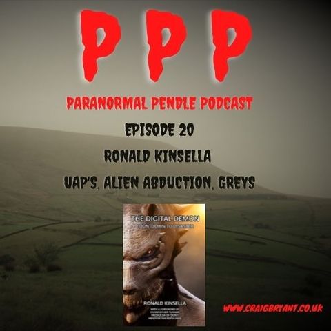 Paranormal Pendle Podcast - Episode 20: Ronald Kinsella