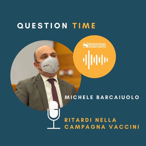 QT#7 Michele Barcaiuolo - Ritardi nella campagna vaccini