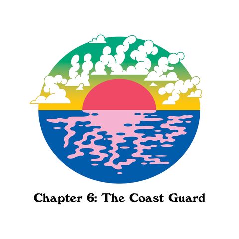 Chapter 6: The Coast Guard