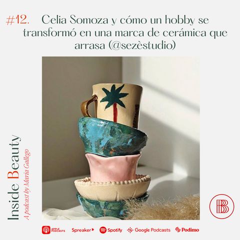 12. Celia Somoza y cómo un hobby se transformó en una marca de cerámica que arrasa (@sezèstudio)