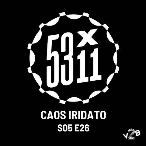 S05E26 - Caos Iridato