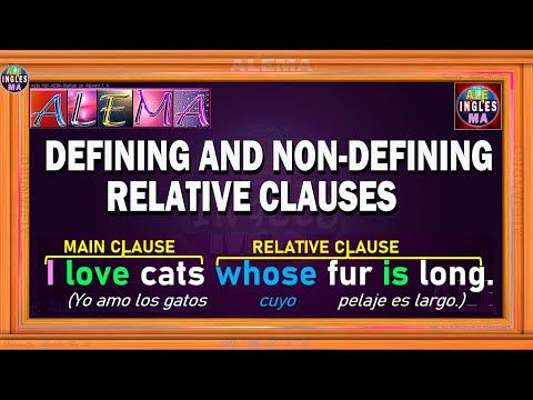 14. Defining And Non Defining Relative Clauses  Cláusulas Relativas No Definitorias En Inglés