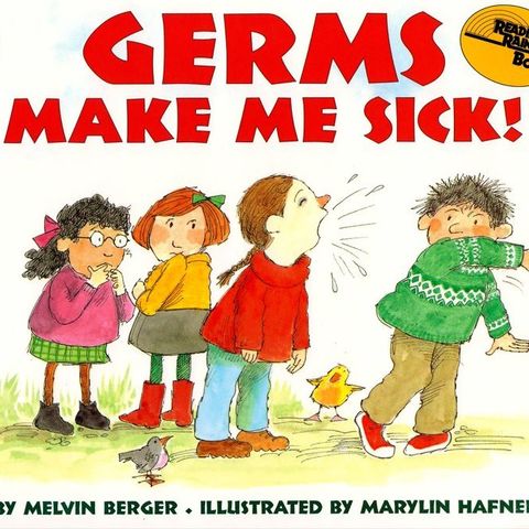 Germs Make Me Sick!