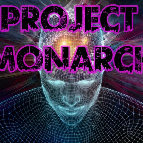 Project Monarch: The Lost Episode