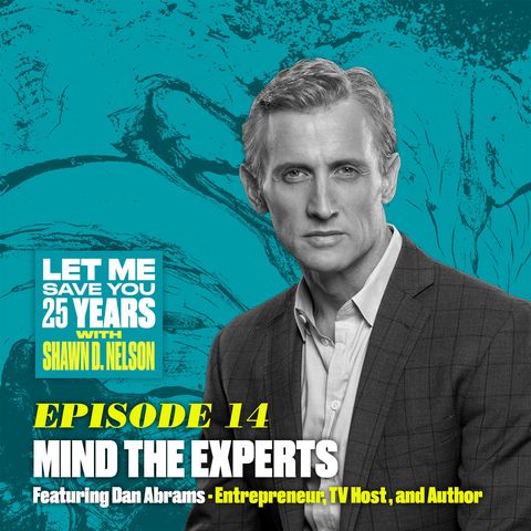 Mind the Experts (ft. Dan Abrams)