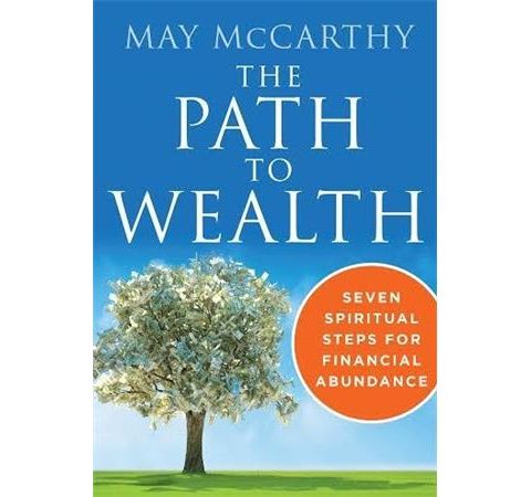 7 Spiritual Steps For Financial Abundance and Wellness - A Path To Wealth