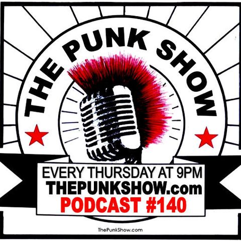 The Punk Show #140 - 01/06/2022