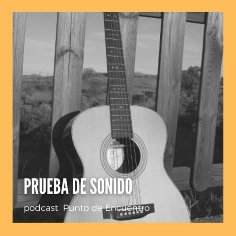 Miguel Montiel de Guerreros Musicales - #PruebaDeSonido