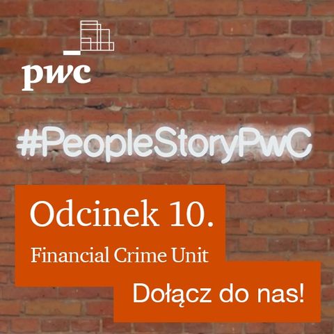 Financial Crime Unit- recruitment tips / People Story PwC | S03E09