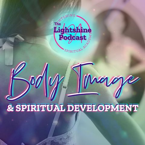 27: Body Image & Spiritual Development