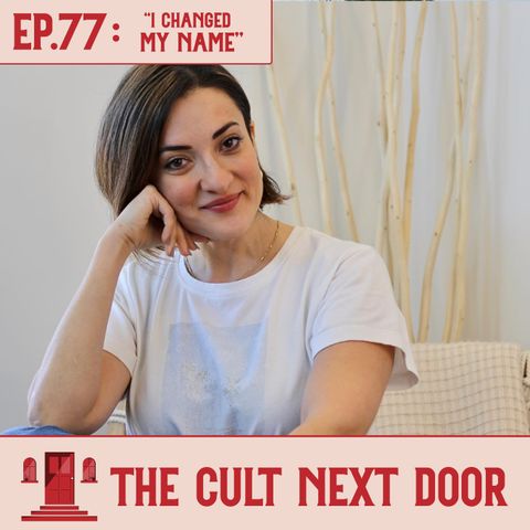 Ep.77: "I Changed My Name"