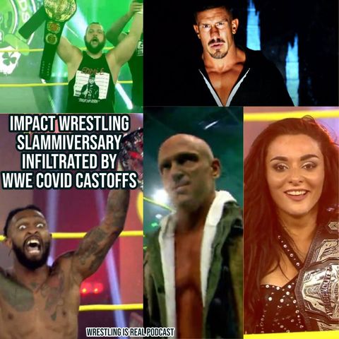 Impact Wrestling Slammiversary Infiltrated by WWE Covid Castoffs KOP071920-546