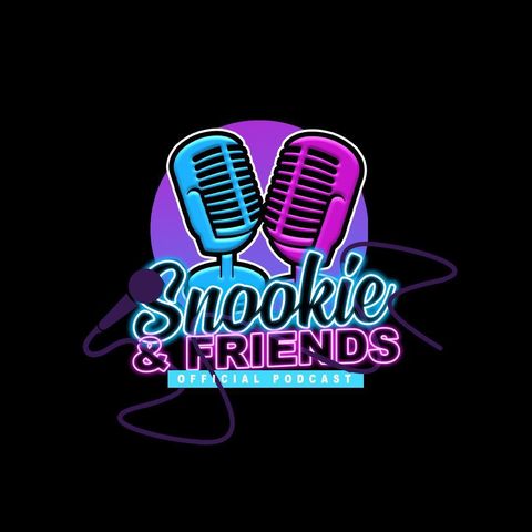 SNOOKIE & FRIENDS PODCAST • Roman,Tutu,Nicki,Josh