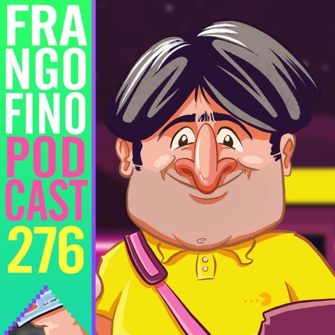 FRANGO FINO 276 | O CLUBE DOS VIDEOGAMEIROS