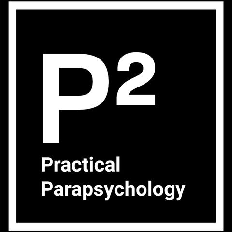 Practical Parapsychology with Dr. Brian Laythe, PhD, Dr. Cindy Little, PhD and Dr. James Houran, PhD- Season 1, Episode 7
