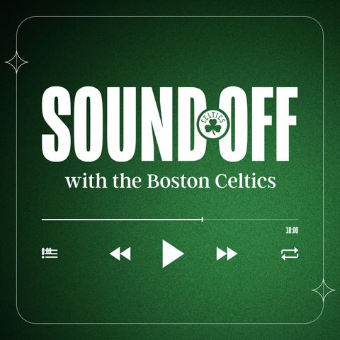 SOUND OFF: Porzingis Has Out-of-Body Experience as Celtics Quiet Critics in Game 1