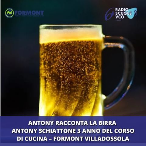 Antony racconta la birra - 3 anno Corso di Cucina Formont Villadossola