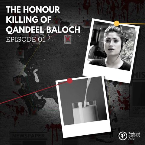 The Honour Killing of Qandeel Baloch