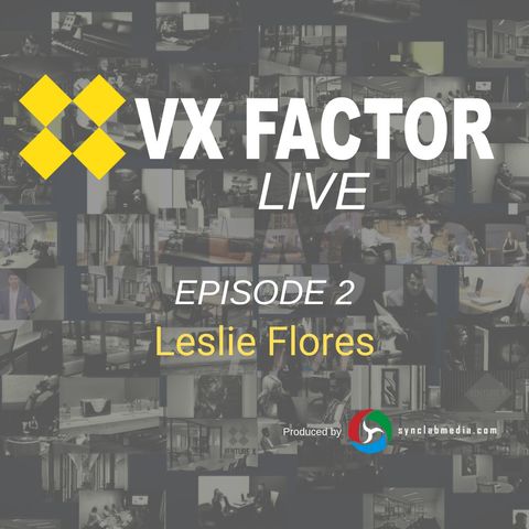 VX Factor LIVE EP 2 Leslie Flores