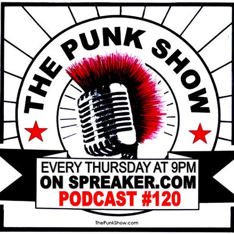 The Punk Show #120 - 07/08/2021