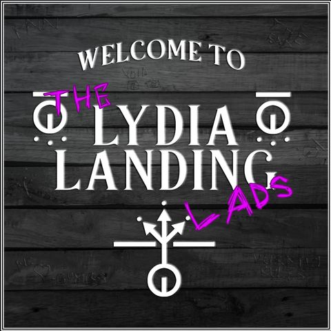 The Lydia Landing Lads Trailer