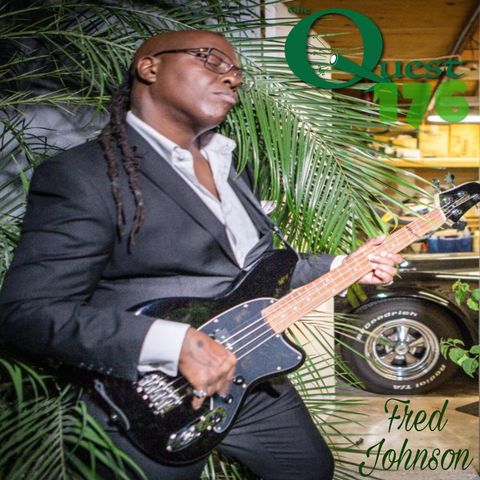 The Quest 176. Mr. Fred Johnson