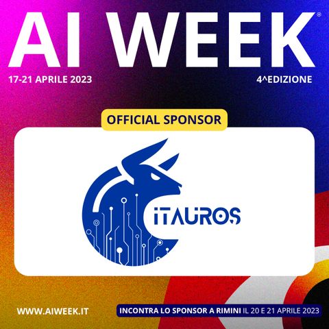 AI Week 2023: 4 chiacchiere con i Founders di ITauros - e tu vieni a Rimini?