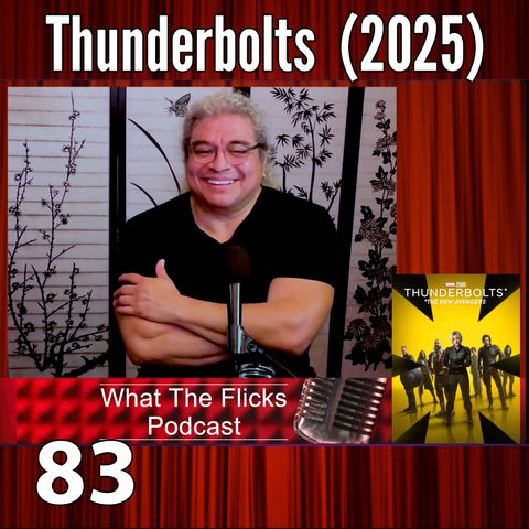 WTF 83 "Thunderbolts" (2025)