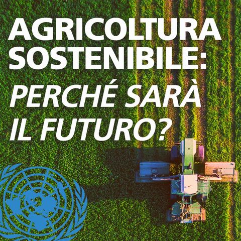 SDG - L'agricoltura sostenibile