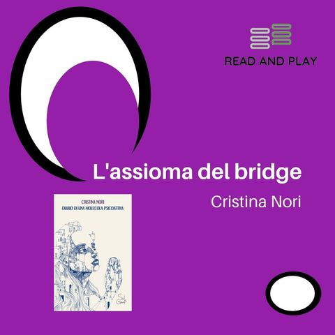 L'assioma del bridge di Cristina Nori