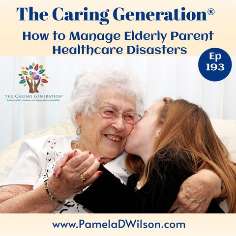 Caregiver Tips: How to Respond to Elderly Parent Healthcare Disasters