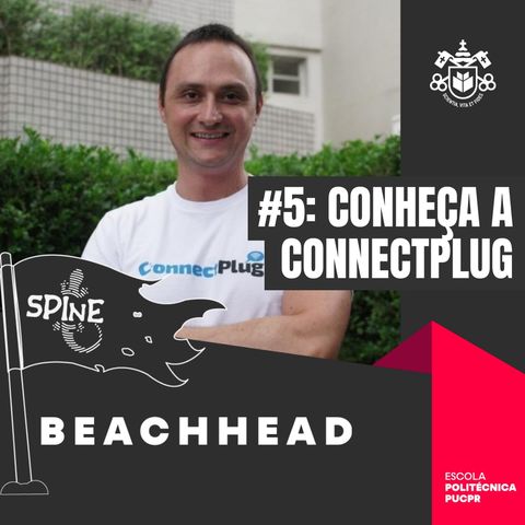 Beachhead #5: Conheça a ConnectPlug, startup de sistemas para gestão de negócios