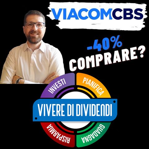 VIACOMCBS Analisi fondamentale, business, bilanci, valore intrinseco, strategie di investimento