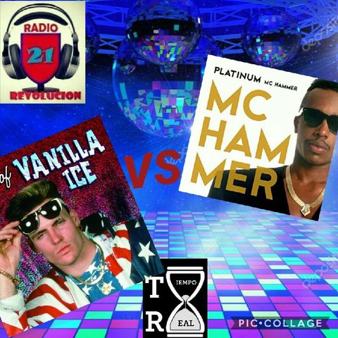 VANILLA ICE VS MC HAMMER / TIEMPO REAL / RADIO REVOLUCIÓN21