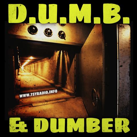 D.U.MB. & DUMBER (5/8/25)