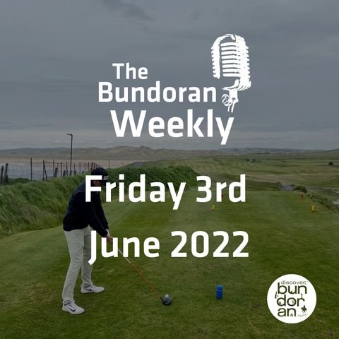 188 - The Bundoran Weekly - Friday 3rd June 2022