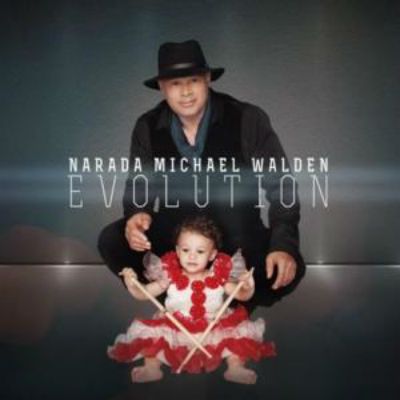 Narada Michael Walden Evolution