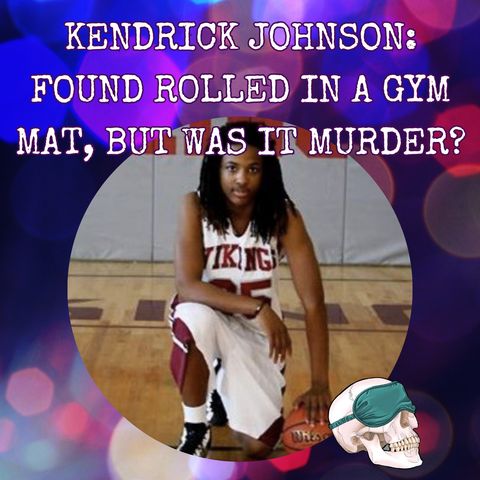 Kendrick Johnson: Found Rolled in a Gym Mat, But Was it Murder?