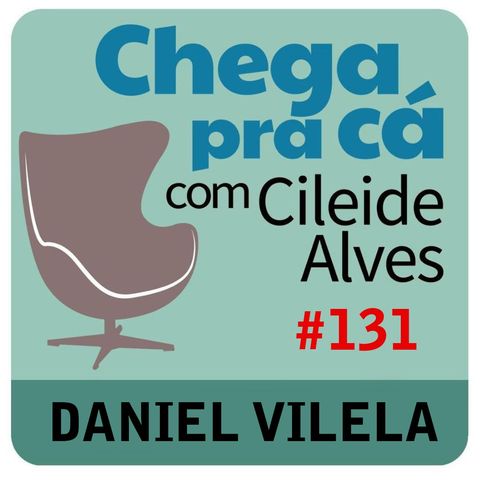 As missões de Daniel Vilela