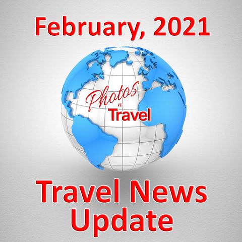 2021-02 - Travel News Update