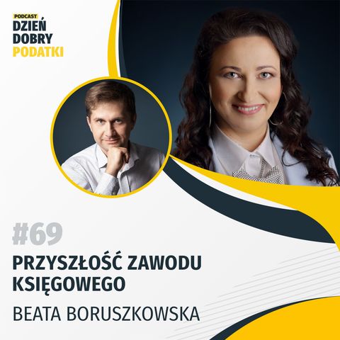 069 - Przyszłość zawodu księgowego - Beata Boruszkowska