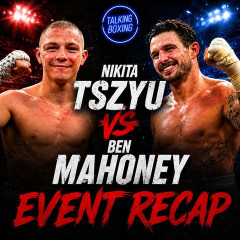 Talking Boxing: August 27, 2026