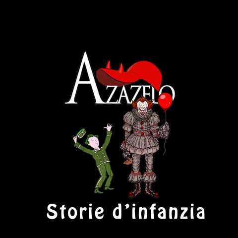 Azazelo - Episodio 2 - Storie d'infanzia
