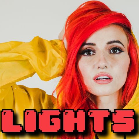 #72: Artist and Pop Sensation "Lights" is my amazing guest!