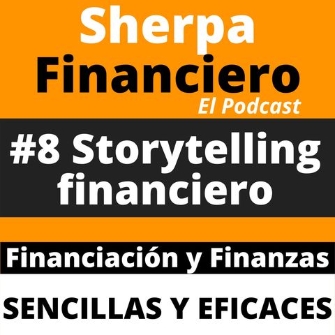 #8 Storytelling financiero ¿mis series favoritas?, libro recomendado y 4º mandamiento